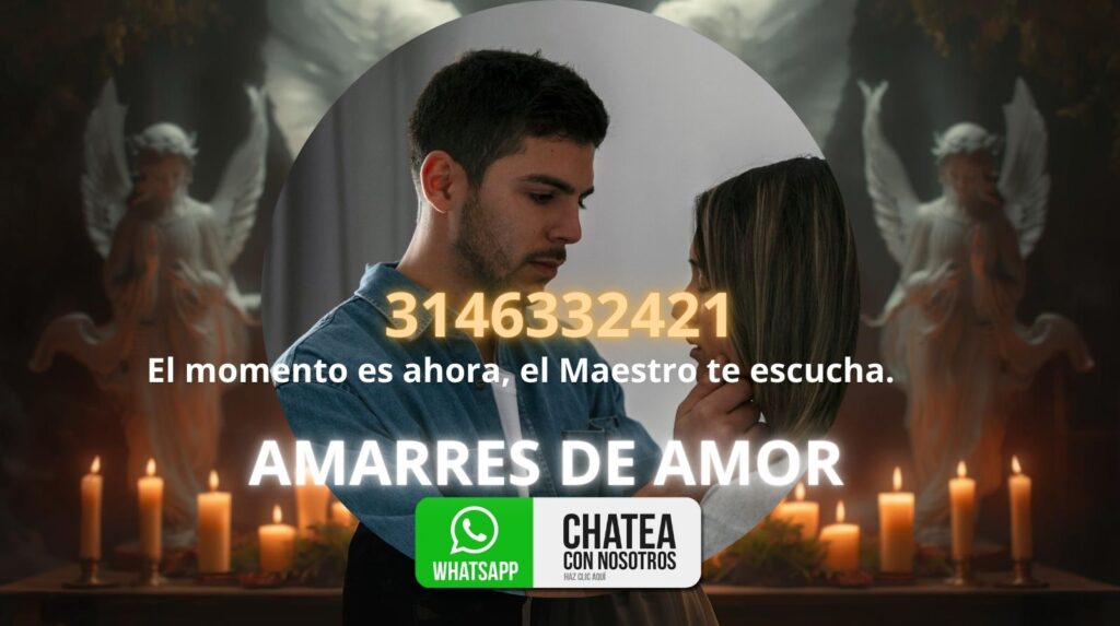 1 AMARRES DE AMOR Y ALEJAMIENTOS